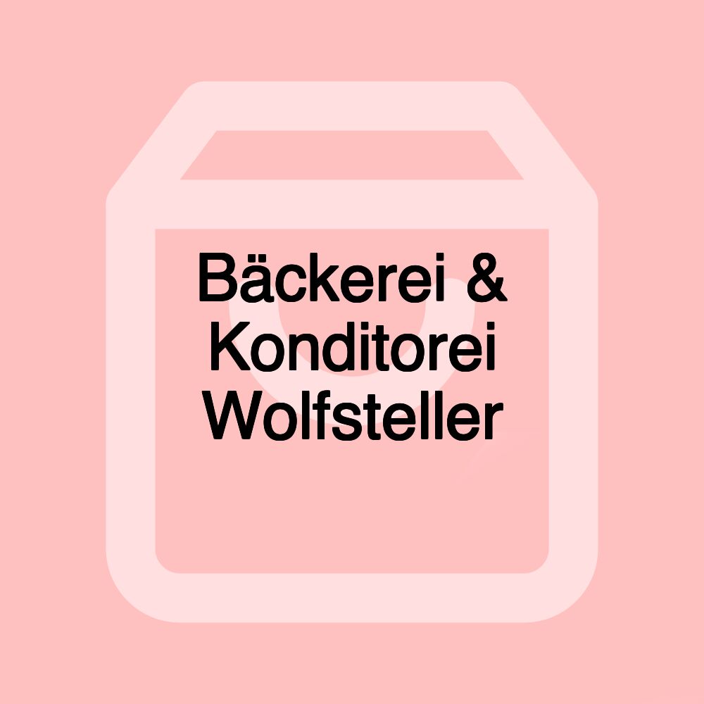 Bäckerei & Konditorei Wolfsteller