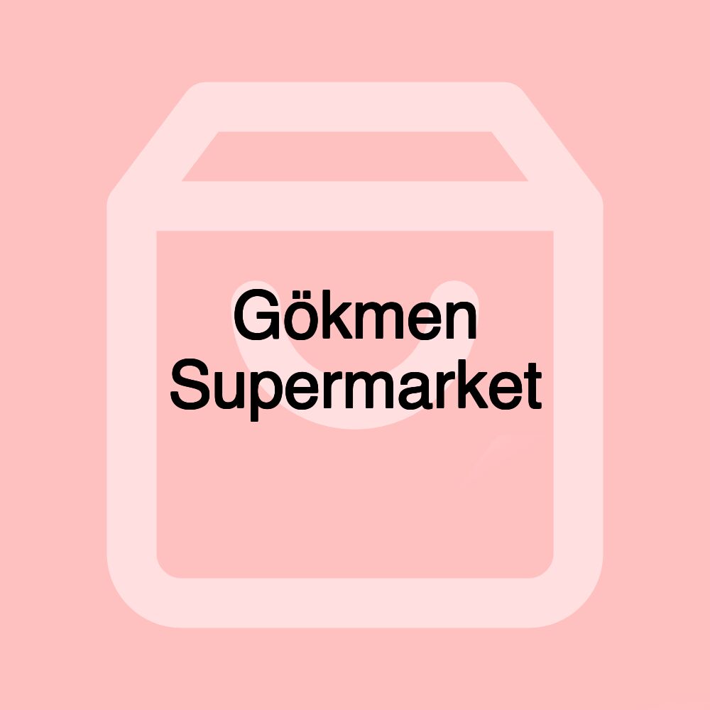 Gökmen Supermarket