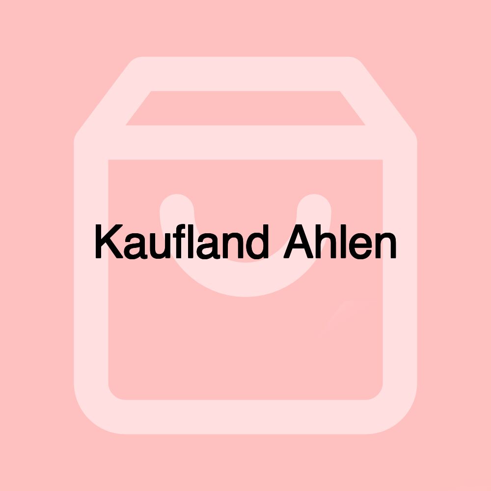 Kaufland Ahlen