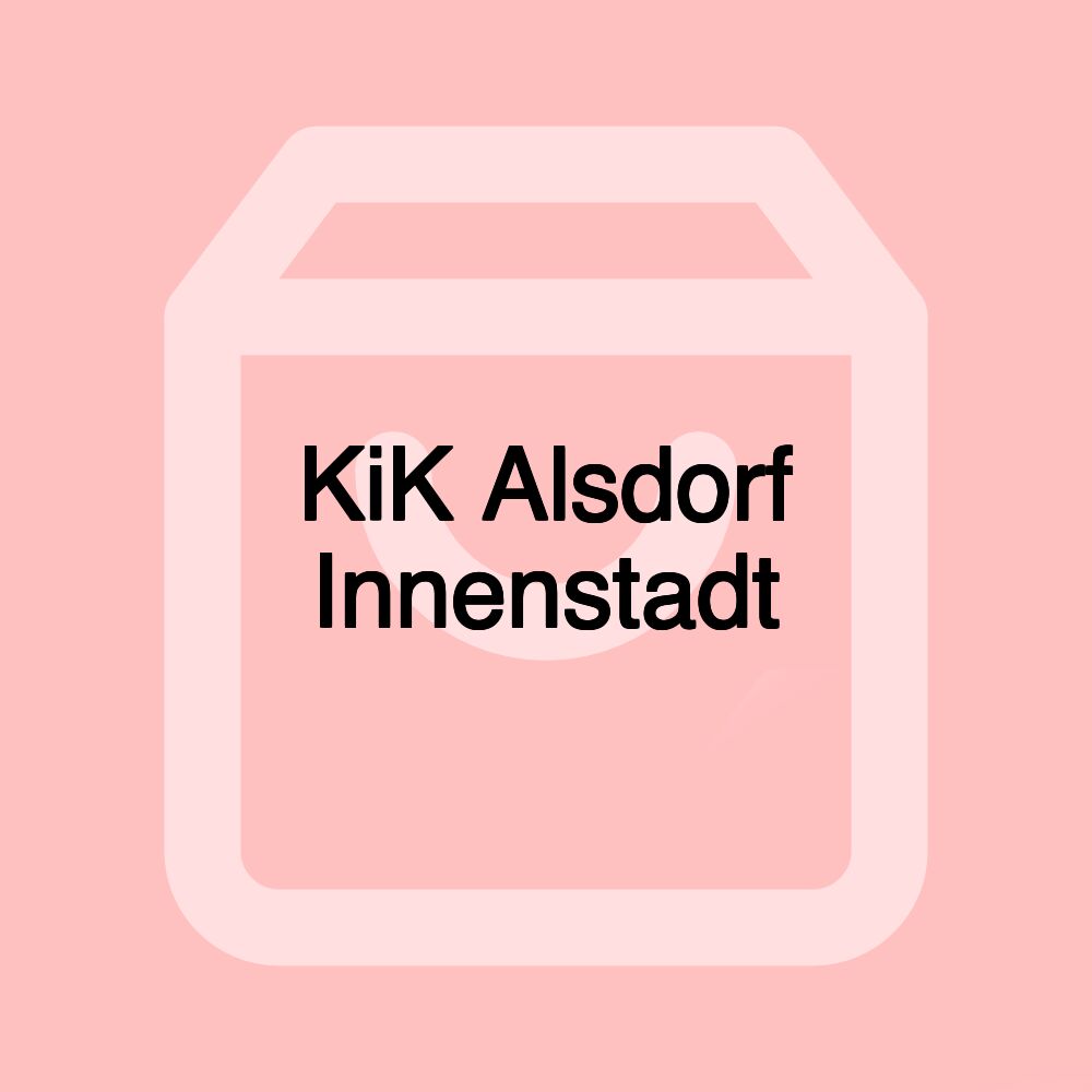 KiK Alsdorf Innenstadt