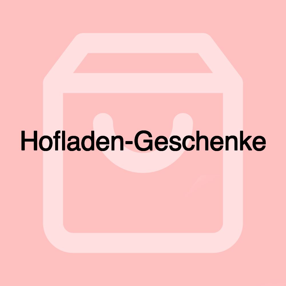 Hofladen-Geschenke