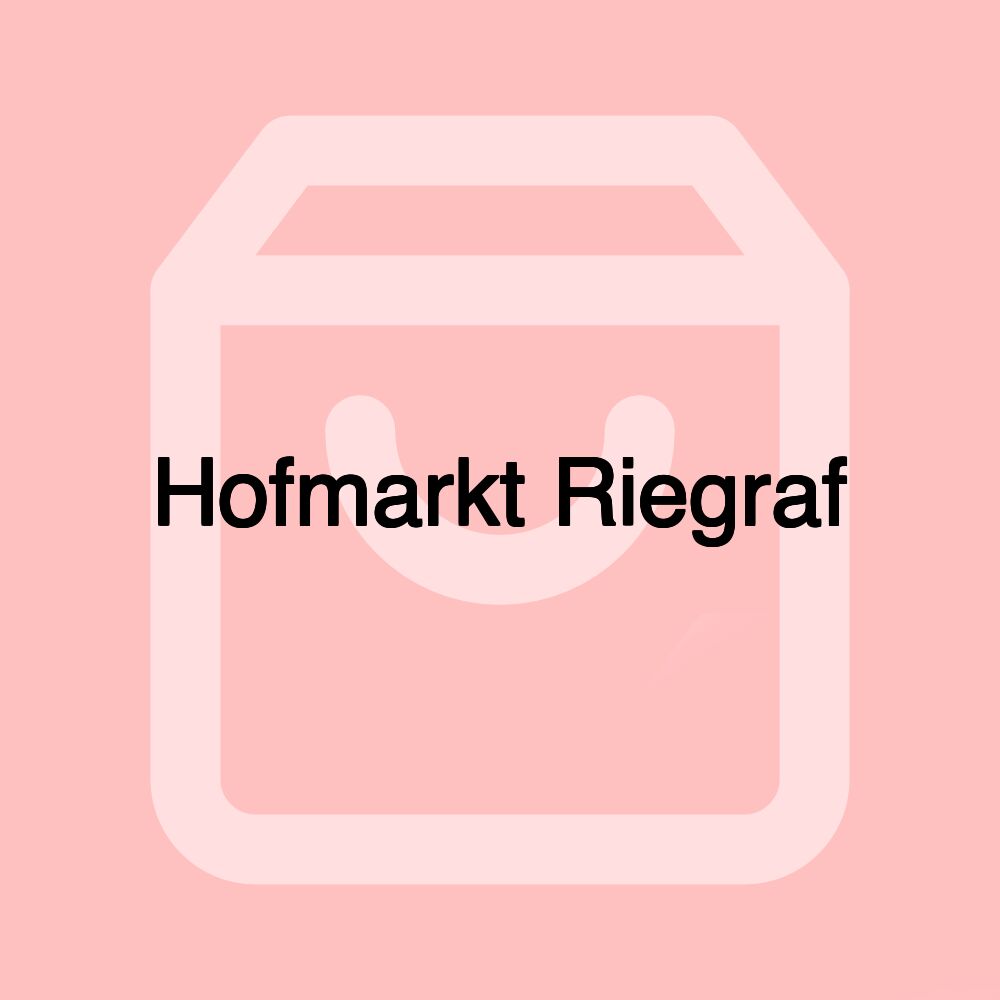 Hofmarkt Riegraf