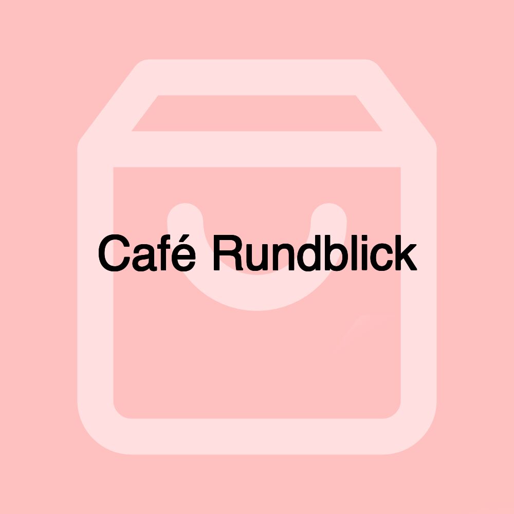 Café Rundblick