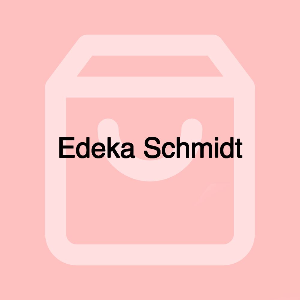 Edeka Schmidt