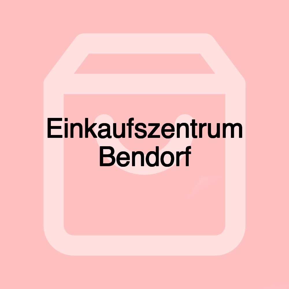 Einkaufszentrum Bendorf