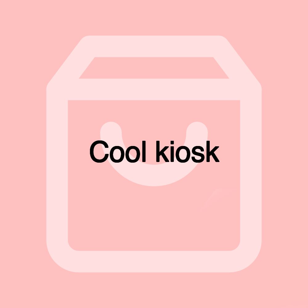 Cool kiosk