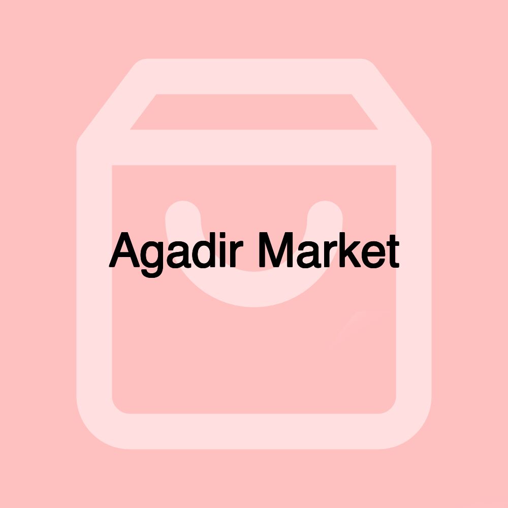 Agadir Market