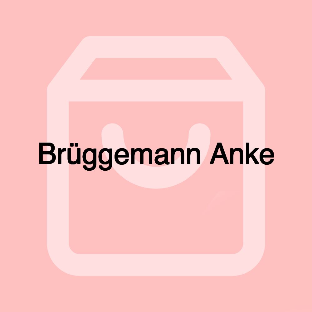 Brüggemann Anke