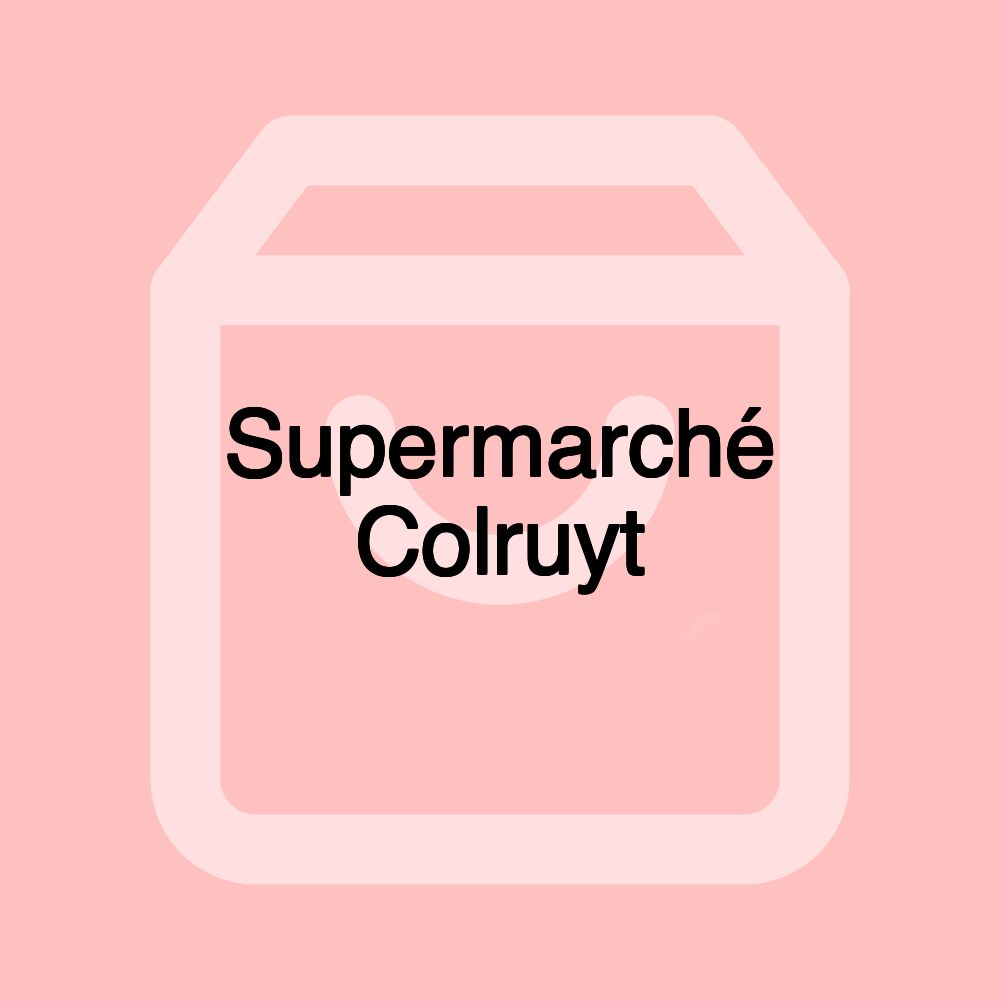 Supermarché Colruyt