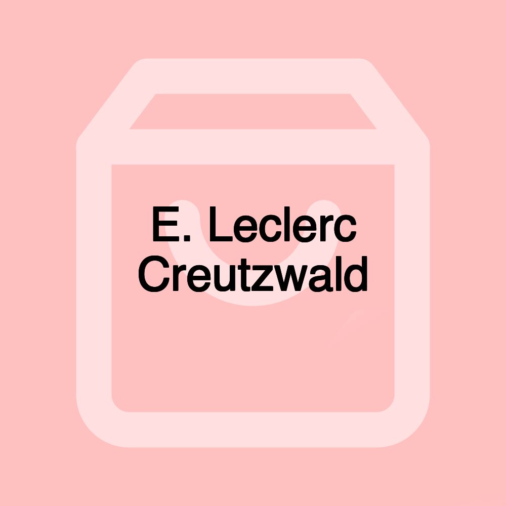 E. Leclerc Creutzwald