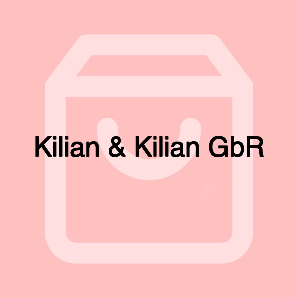 Kilian & Kilian GbR