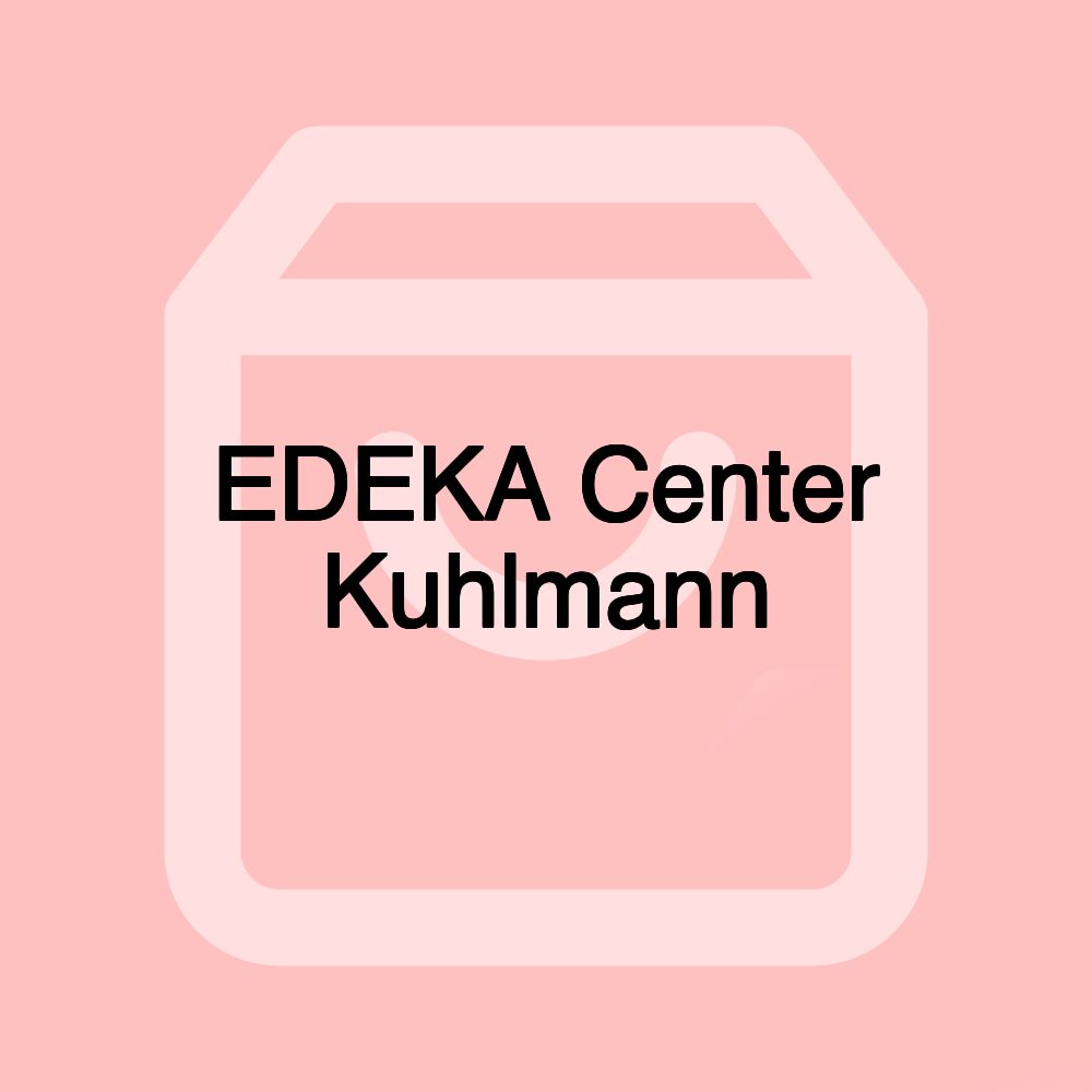 EDEKA Center Kuhlmann