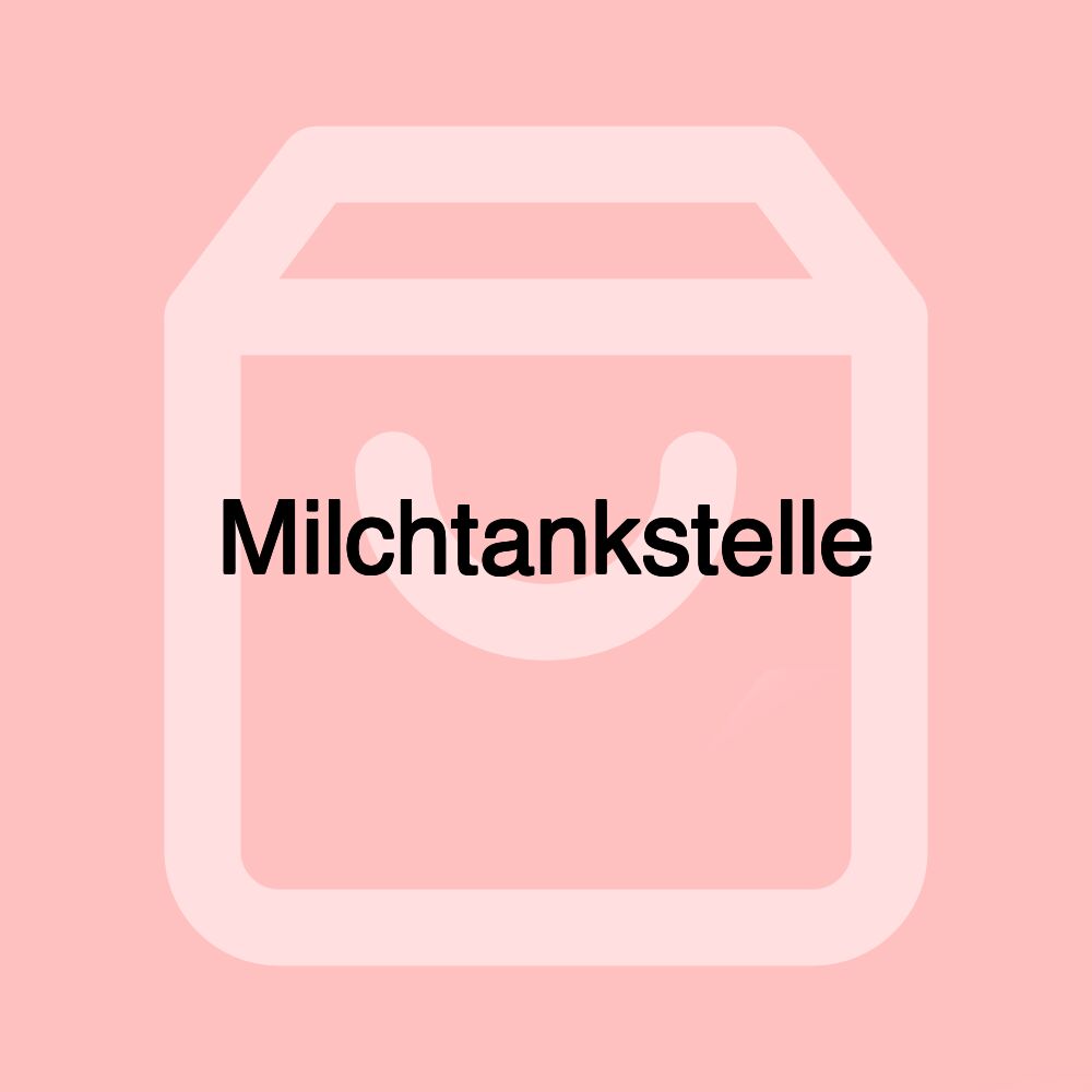 Milchtankstelle