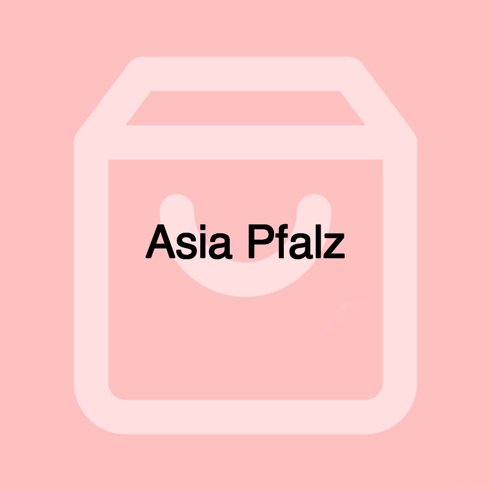 Asia Pfalz