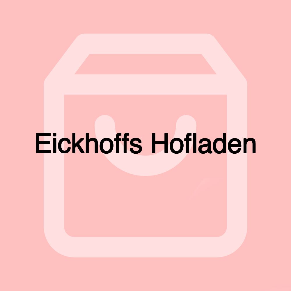 Eickhoffs Hofladen