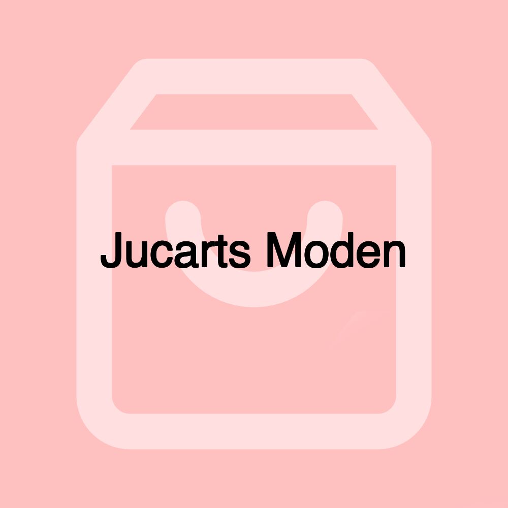 Jucarts Moden