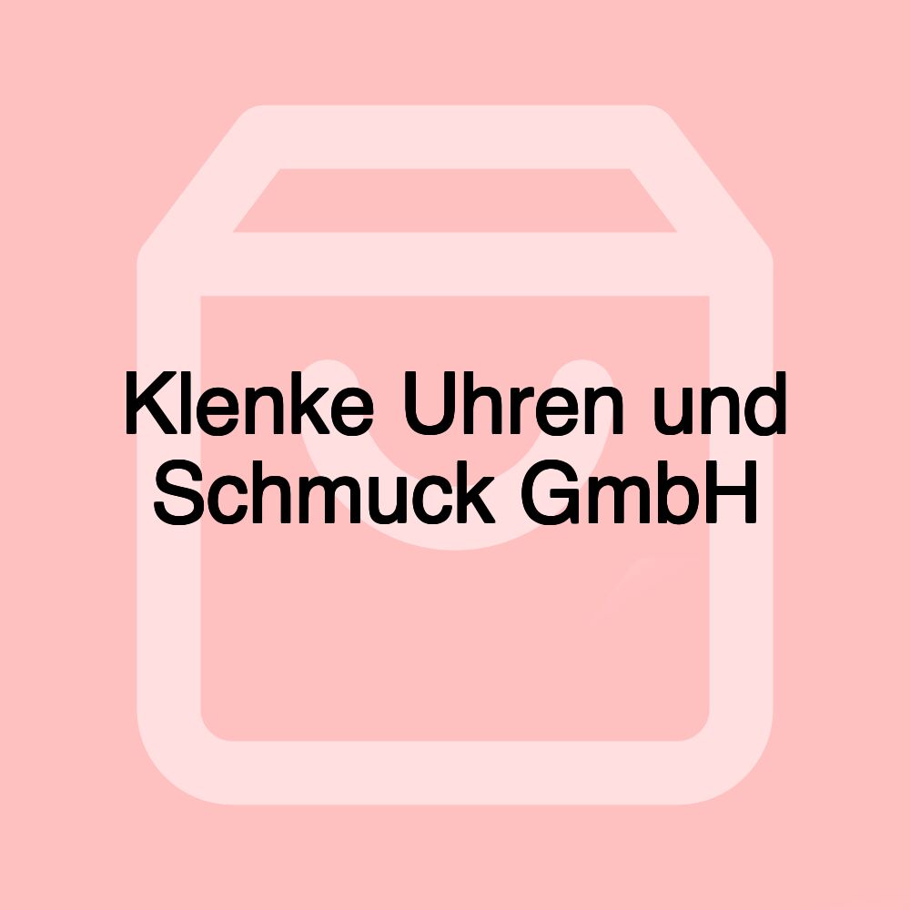 Klenke Uhren und Schmuck GmbH