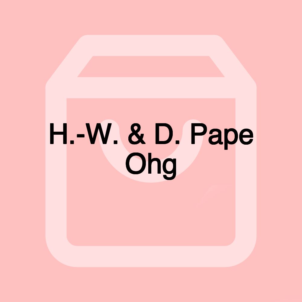 H.-W. & D. Pape Ohg