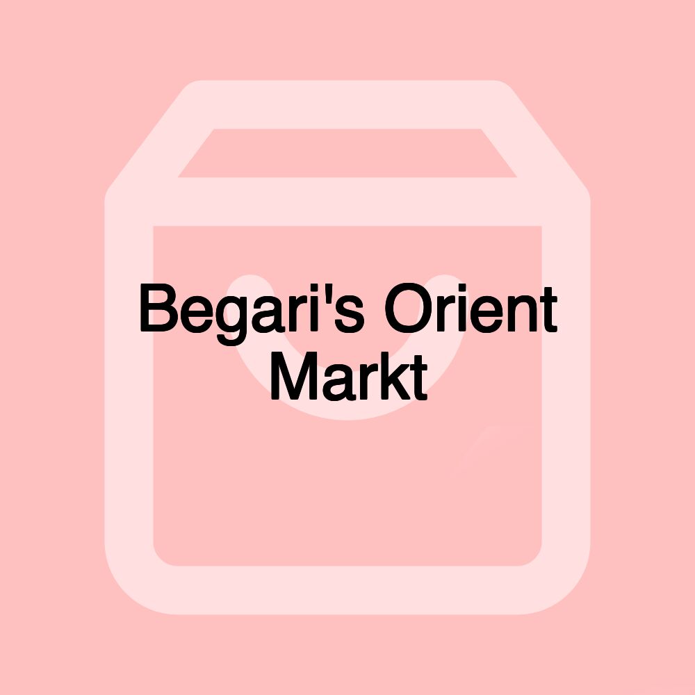 Begari's Orient Markt