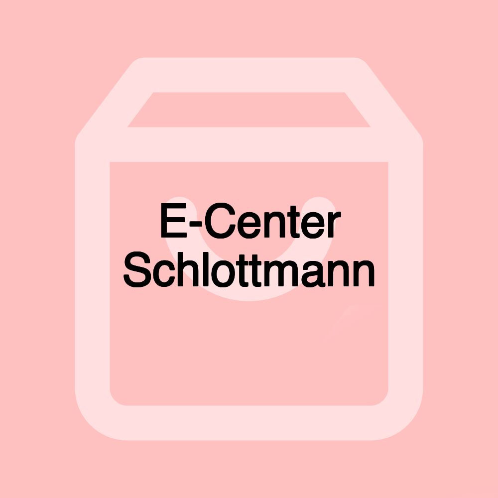 E-Center Schlottmann