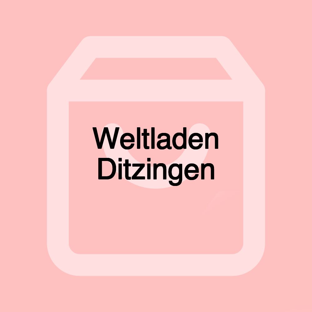 Weltladen Ditzingen