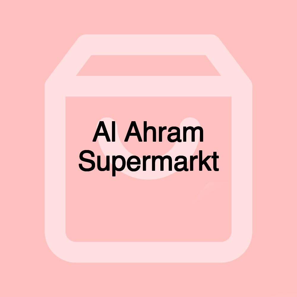 Al Ahram Supermarkt