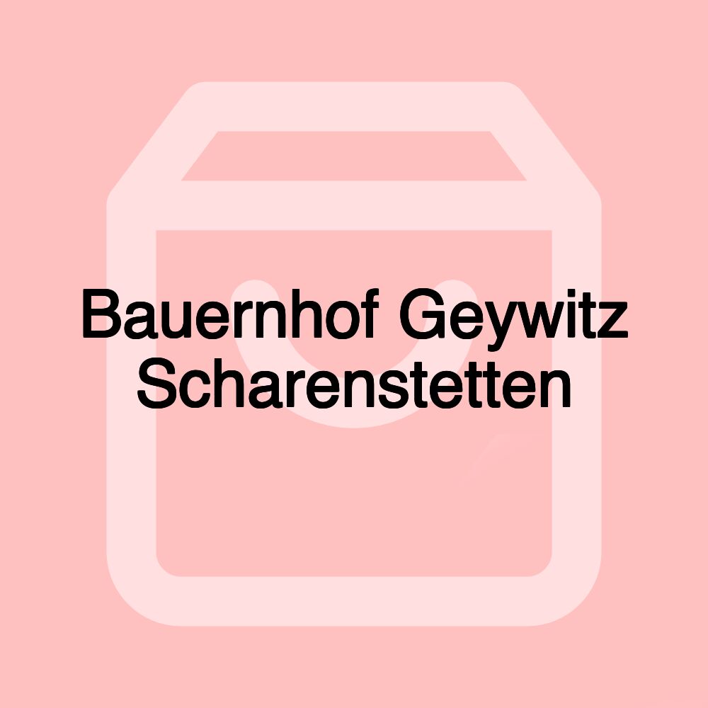 Bauernhof Geywitz Scharenstetten