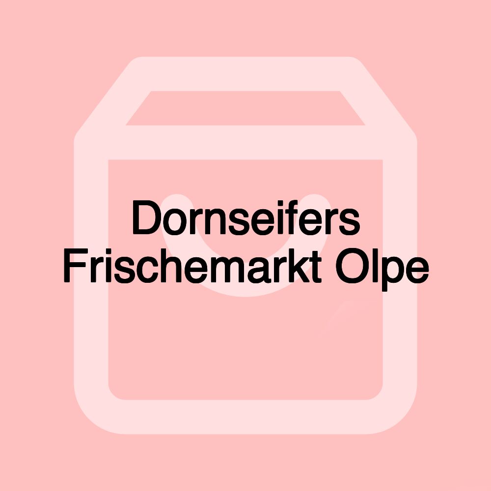 Dornseifers Frischemarkt Olpe