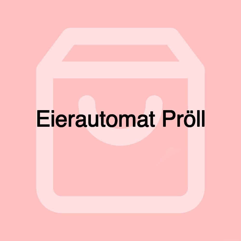 Eierautomat Pröll