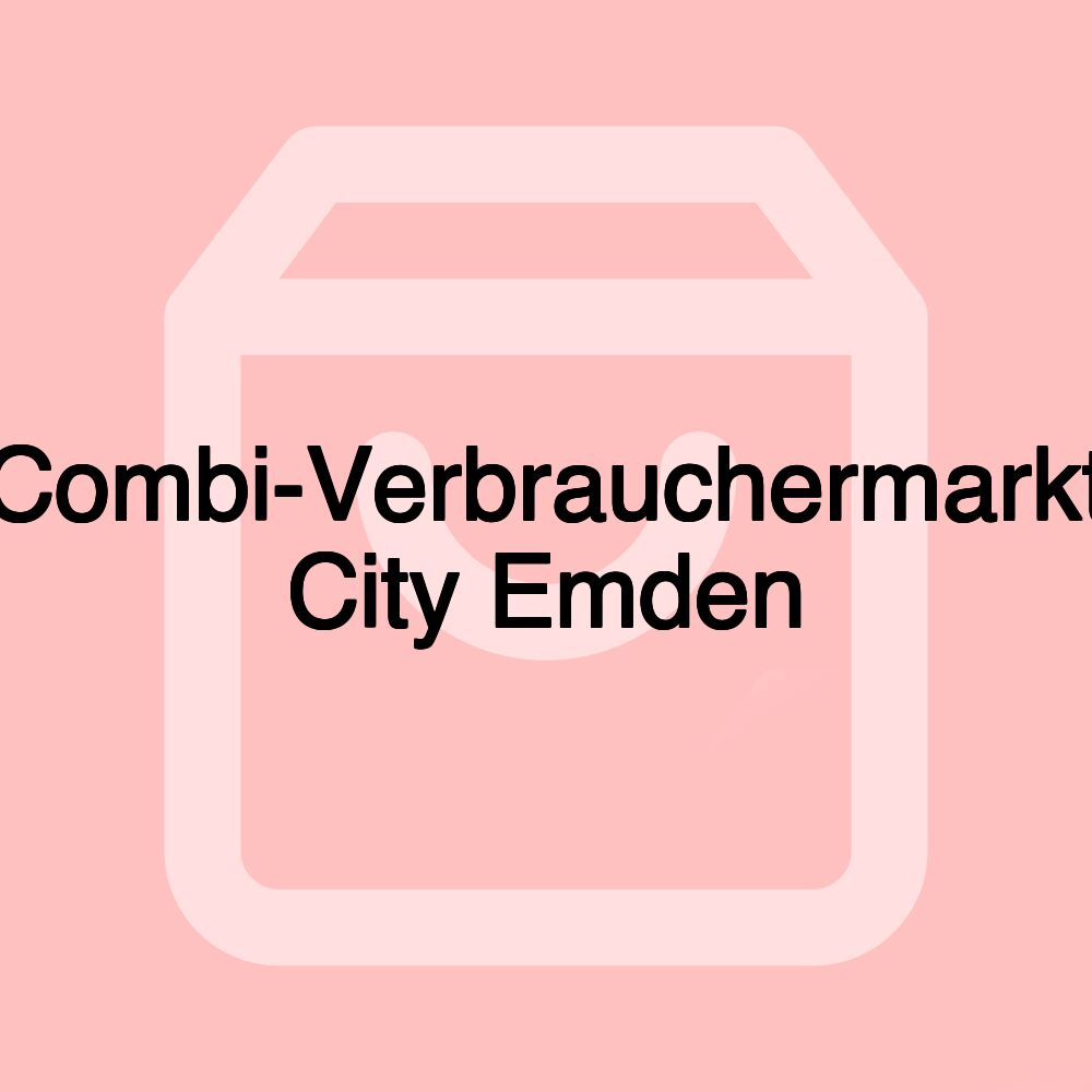 Combi-Verbrauchermarkt City Emden