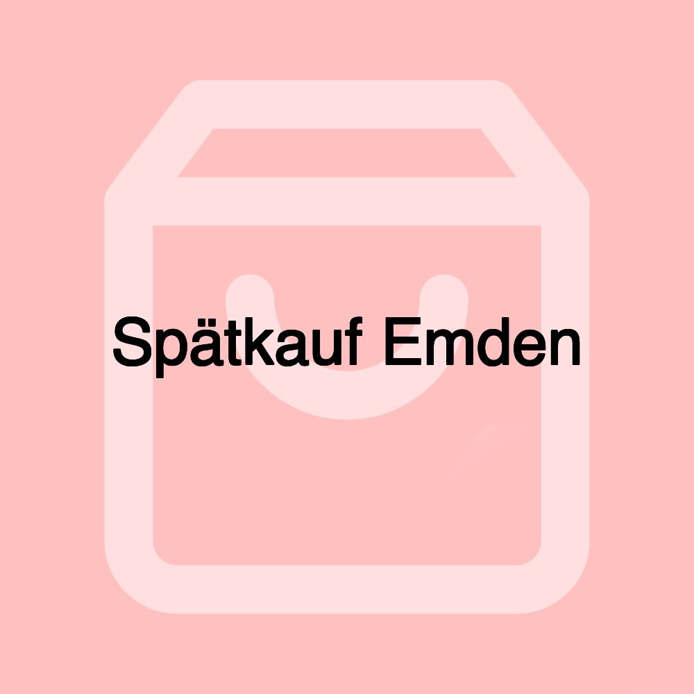 Spätkauf Emden