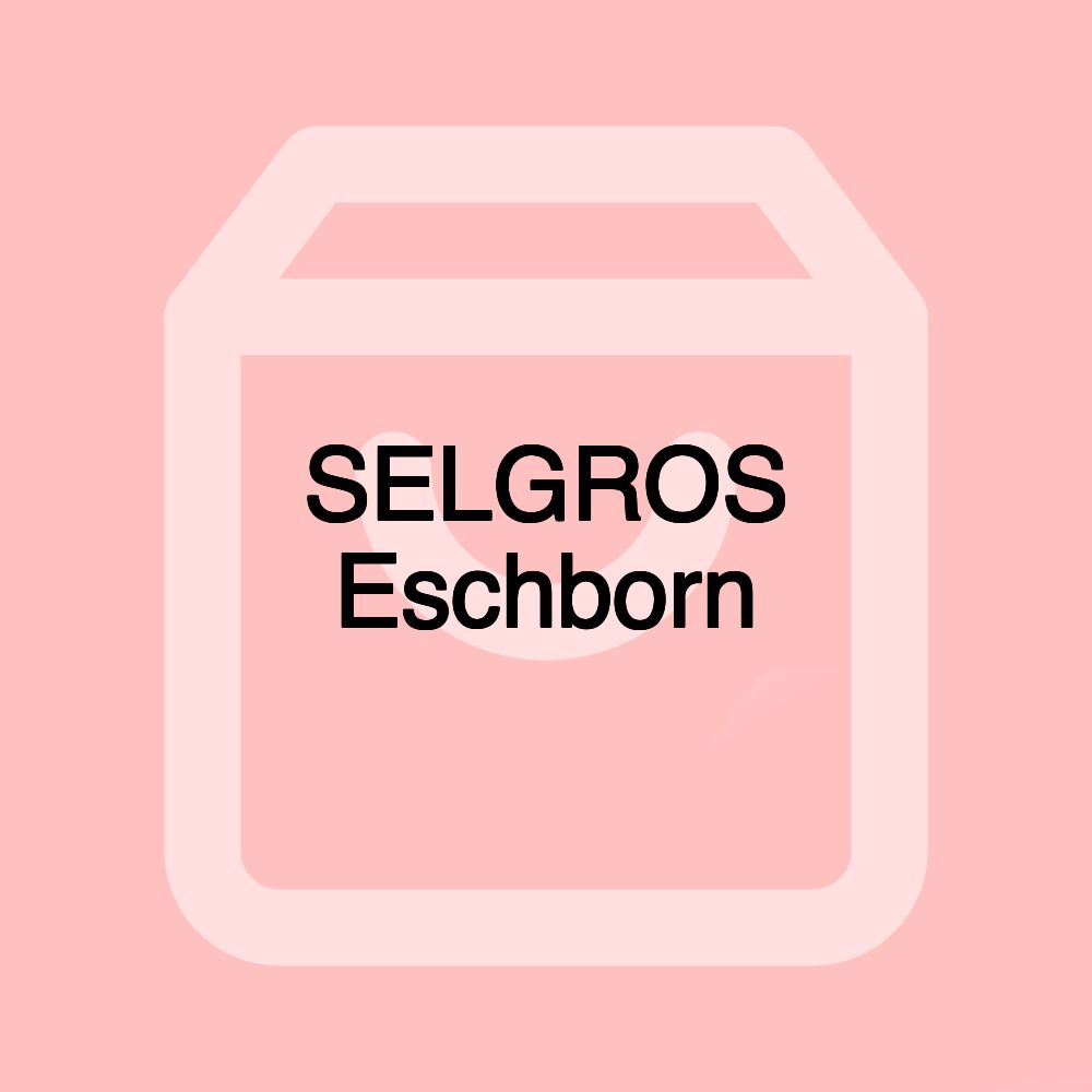 SELGROS Eschborn