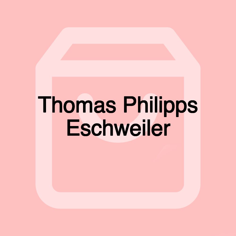 Thomas Philipps Eschweiler