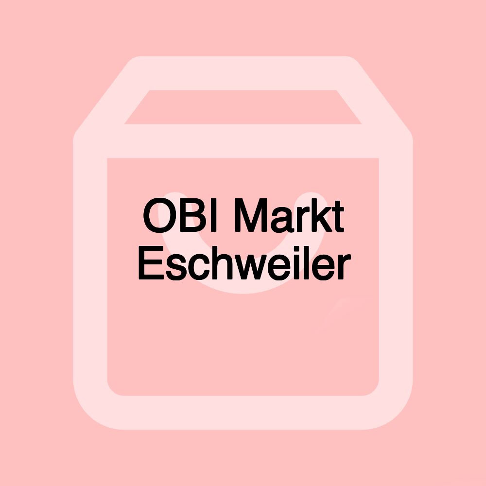 OBI Markt Eschweiler