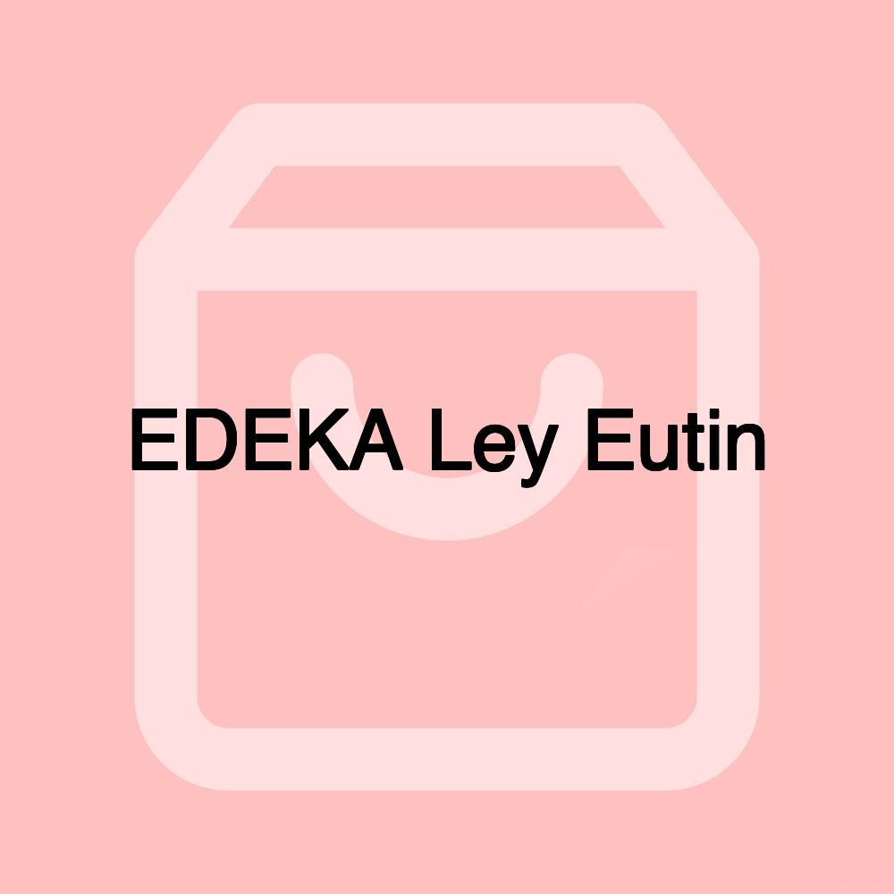 EDEKA Ley Eutin