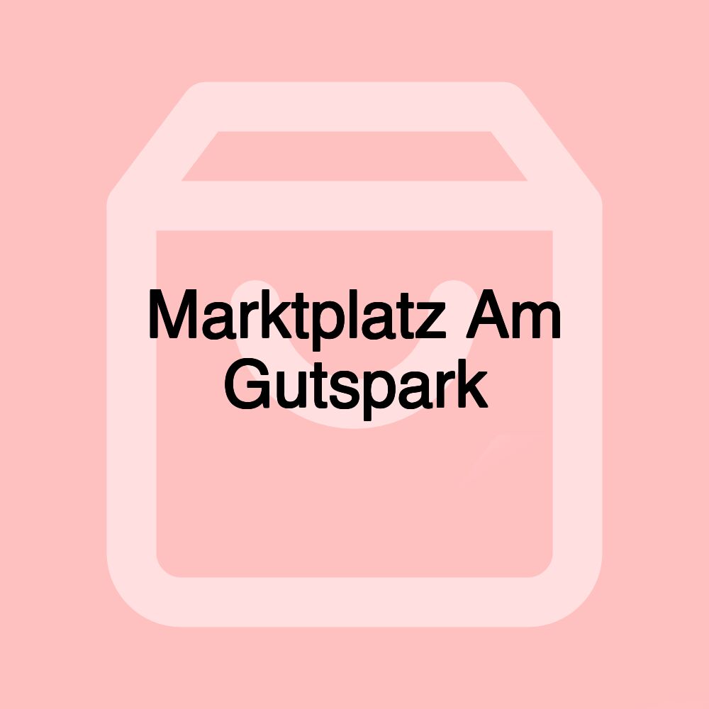 Marktplatz Am Gutspark