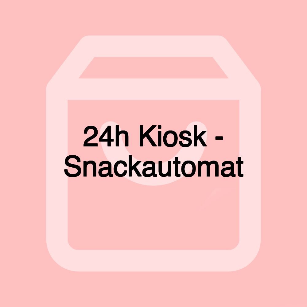 24h Kiosk - Snackautomat