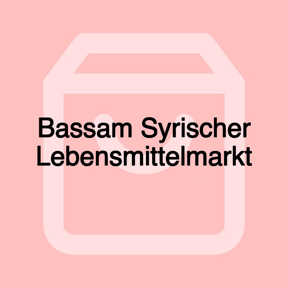 Bassam Syrischer Lebensmittelmarkt