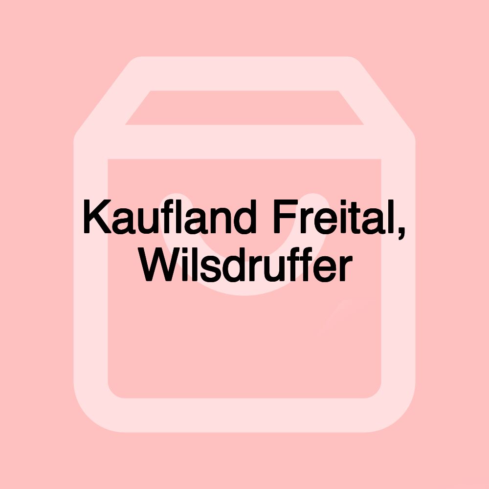 Kaufland Freital, Wilsdruffer