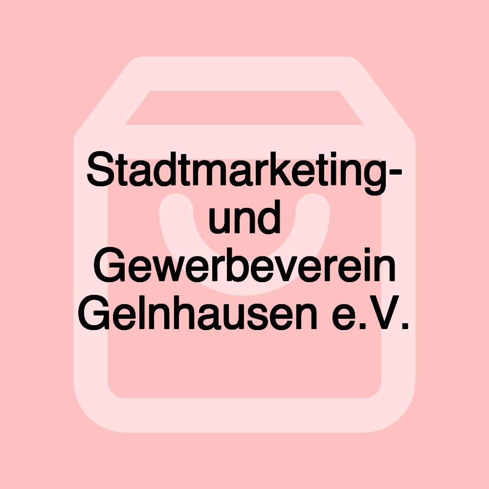 Stadtmarketing- und Gewerbeverein Gelnhausen e.V.