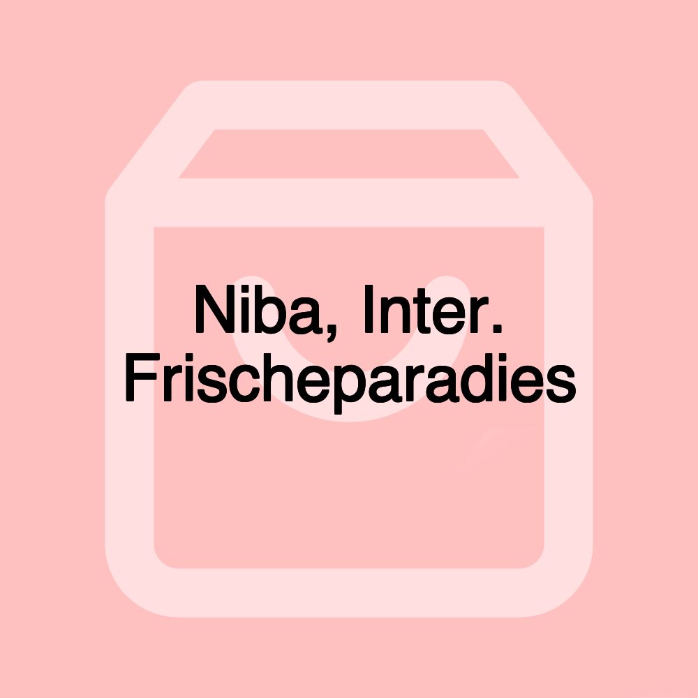 Niba, Inter. Frischeparadies