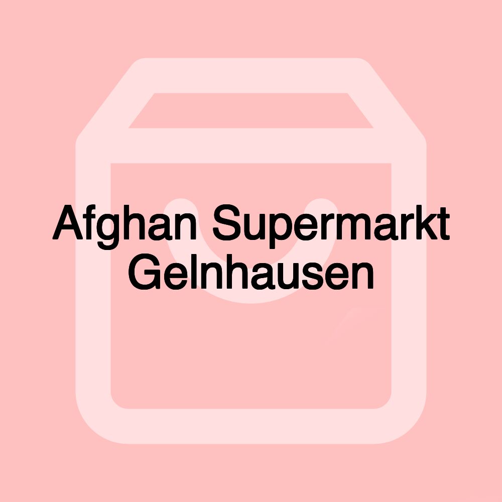 Afghan Supermarkt Gelnhausen