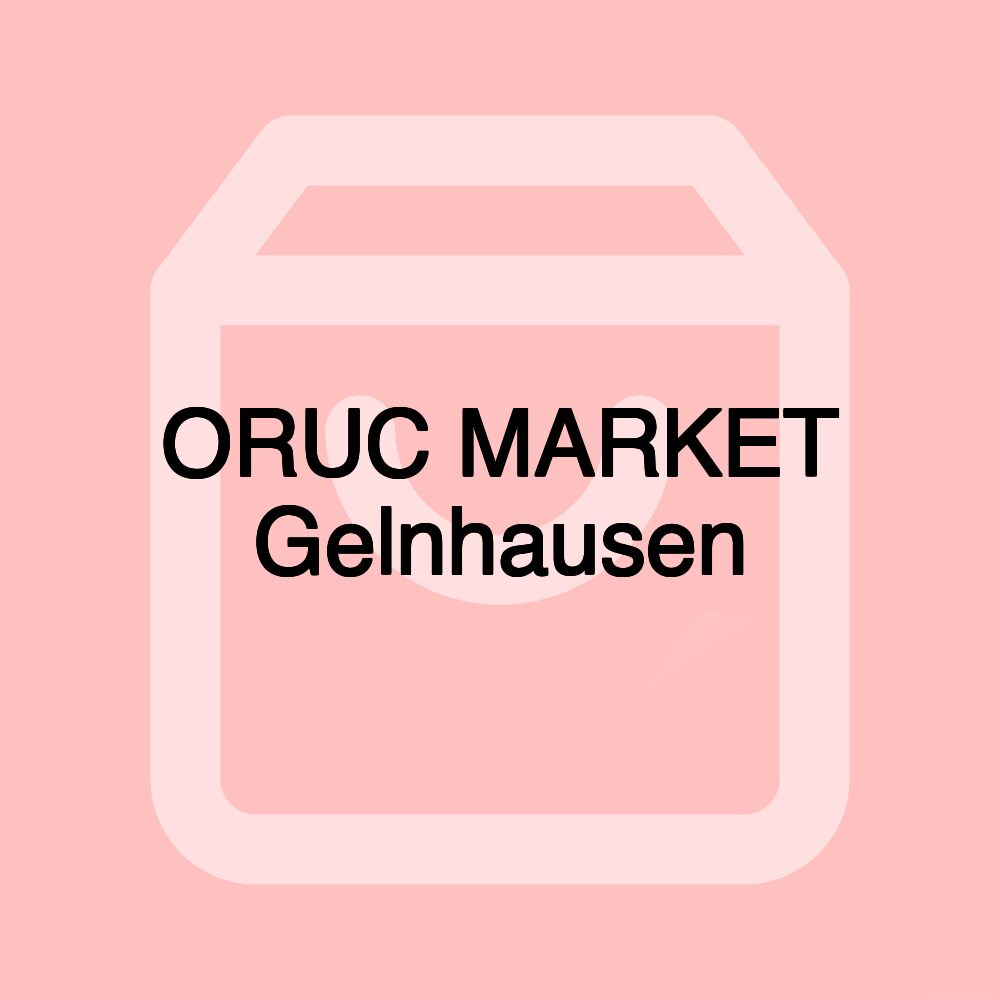 ORUC MARKET Gelnhausen