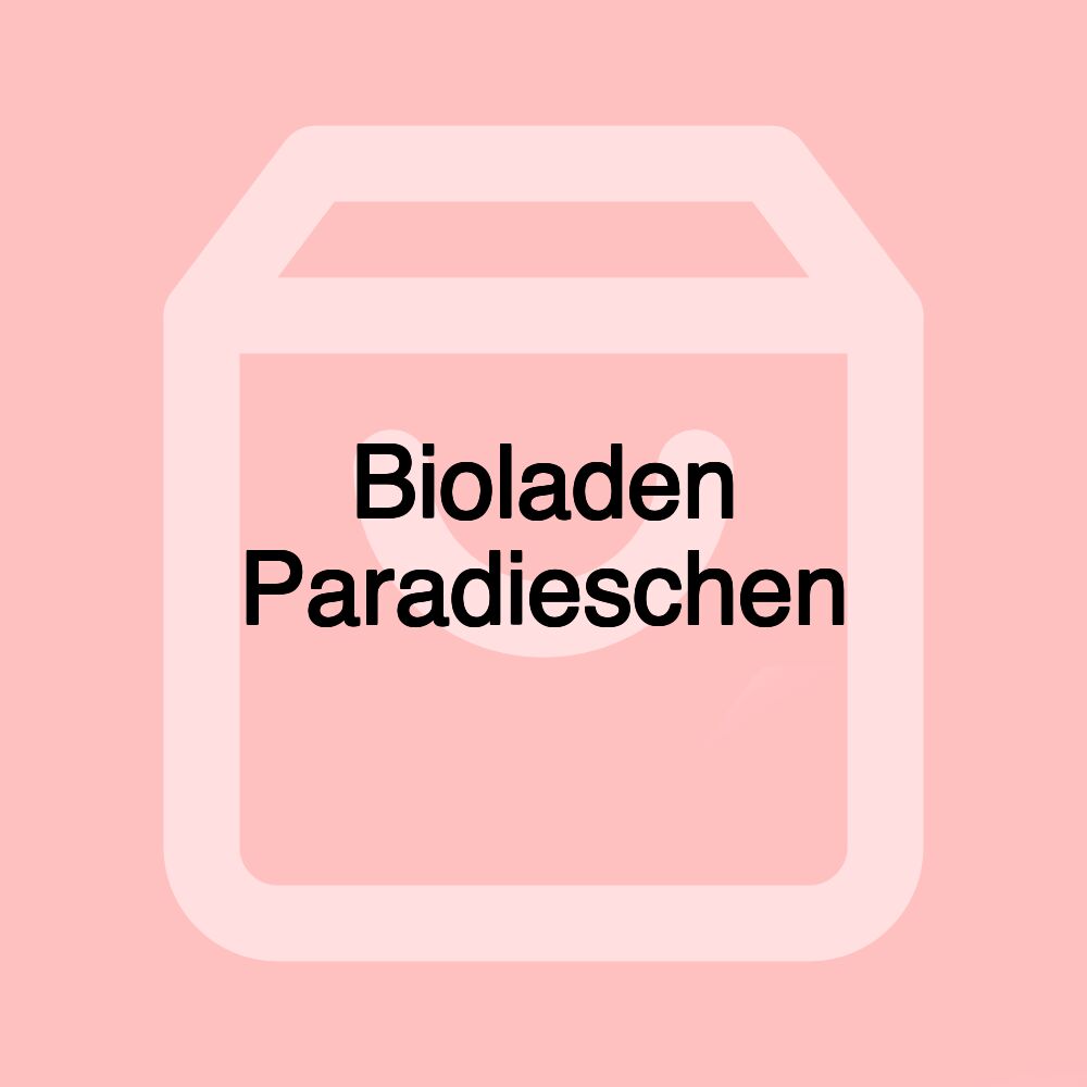 Bioladen Paradieschen