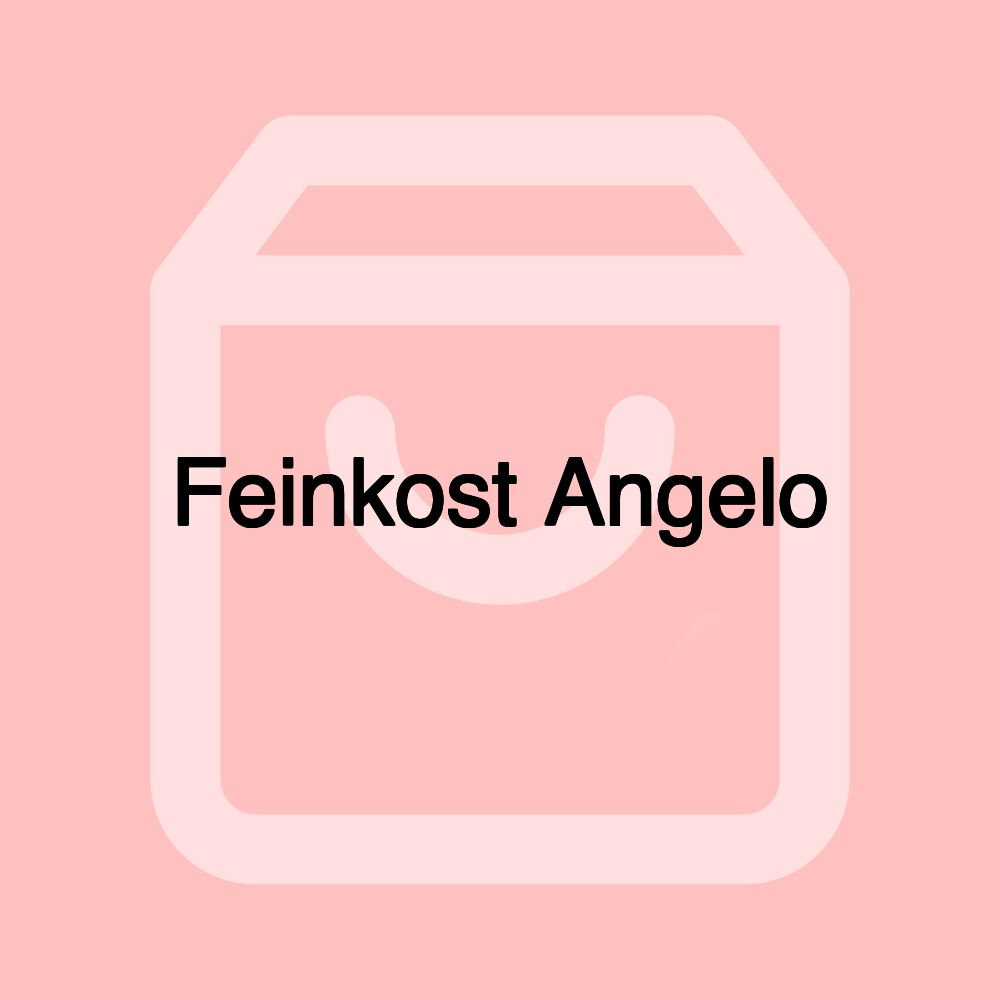 Feinkost Angelo