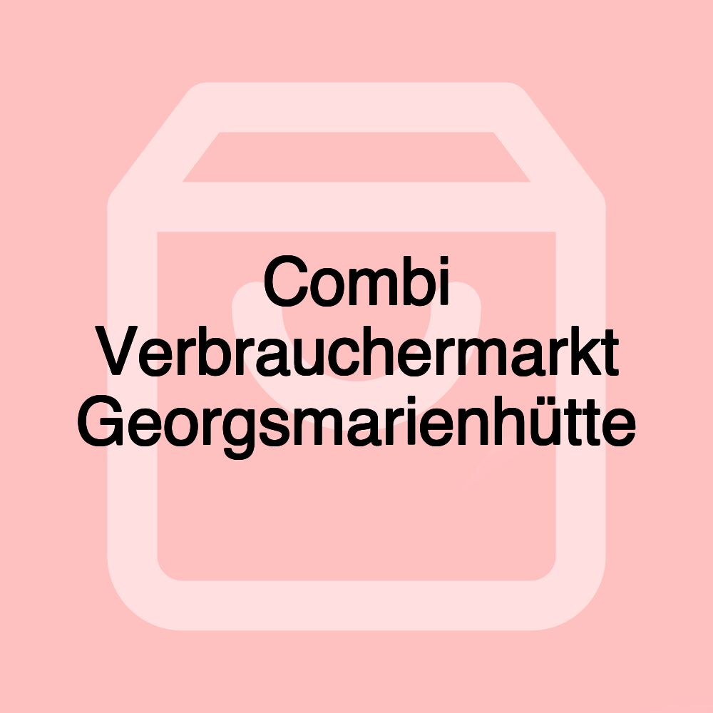 Combi Verbrauchermarkt Georgsmarienhütte