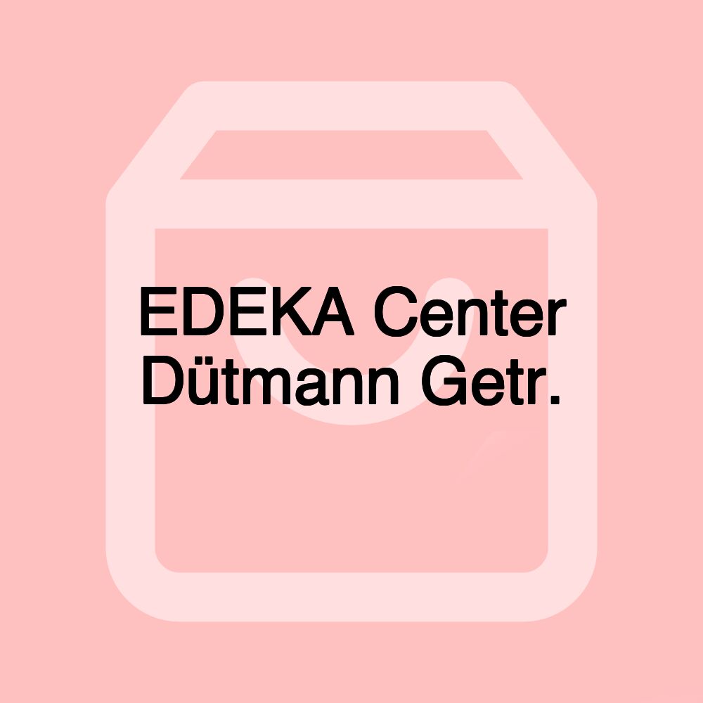 EDEKA Center Dütmann Getr.