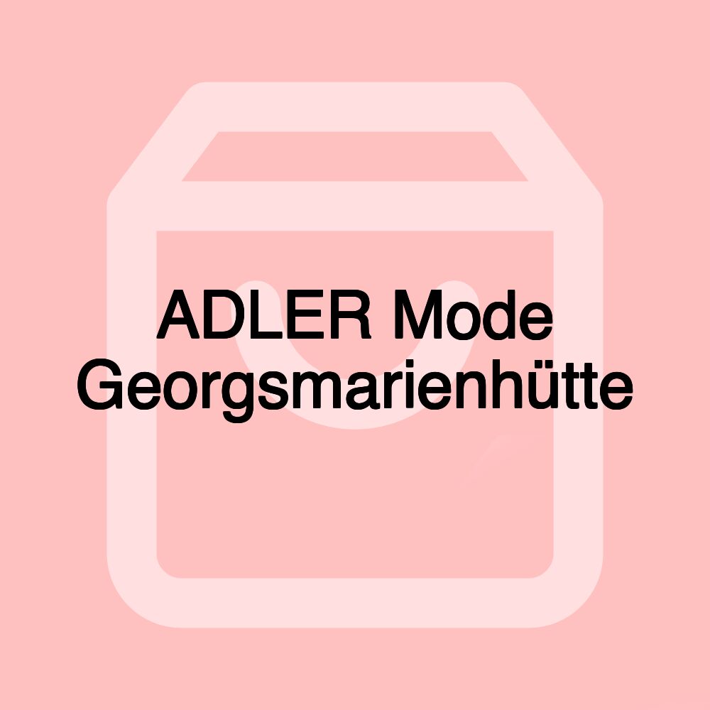 ADLER Mode Georgsmarienhütte