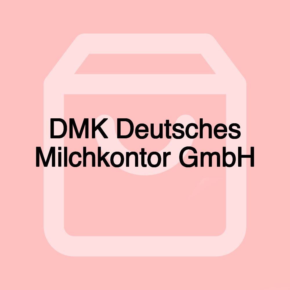 DMK Deutsches Milchkontor GmbH