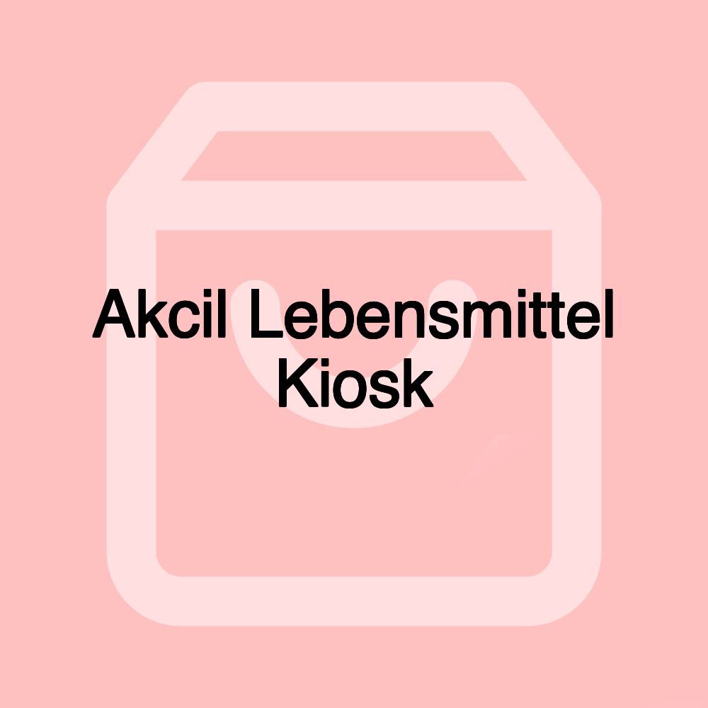 Akcil Lebensmittel Kiosk